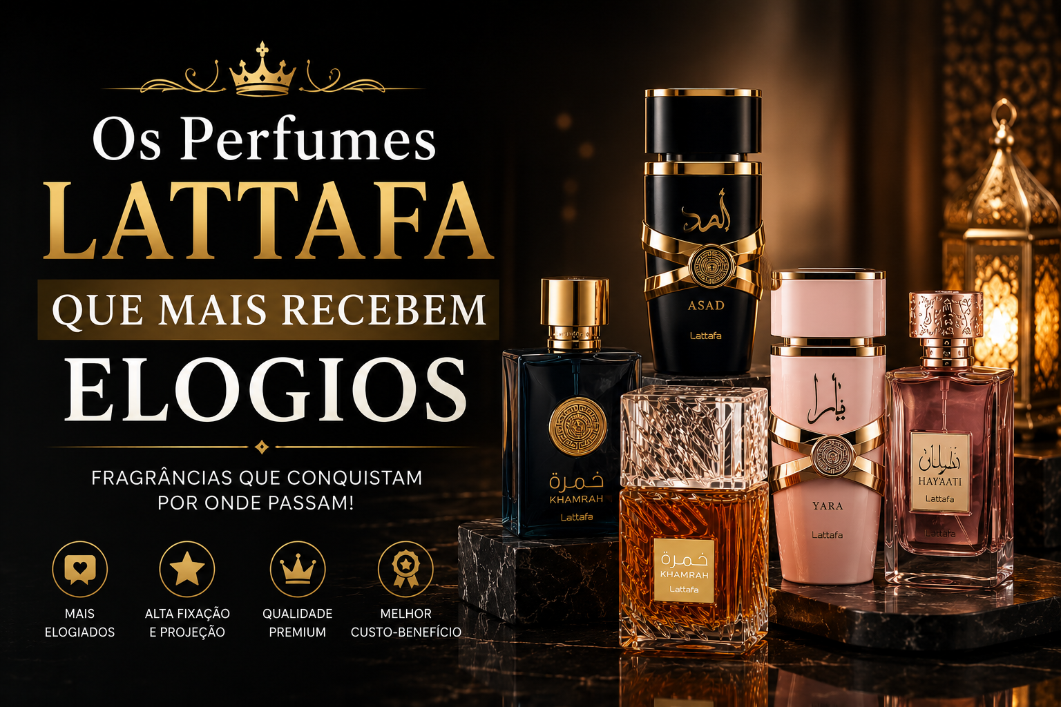 Os Perfumes Lattafa Que Mais Recebem Elogios: O Guia do Luxo Árabe